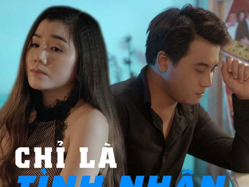 Chỉ Là Tình Nhân (Beat) (Single)