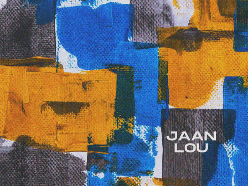Jaan Lou (Single)