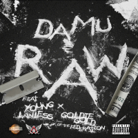 Raw (feat. Young Lawless & Goldie Gold)