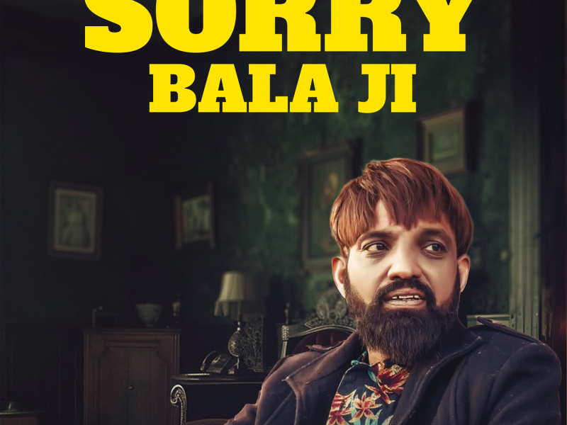 Sorry Bala ji (Single)