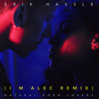 Natural Born Lovers (I M Alec Remix) (Single)