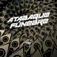 Atabaque Fúnebre (Single)