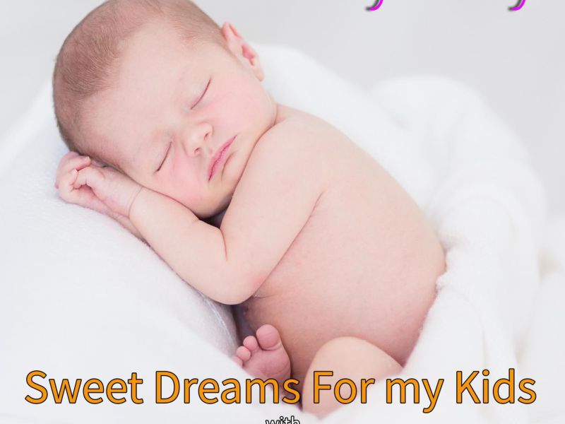 Lullaby Baby: Sweet Dreams For my Kids with Ocean Sounds (With Ocean Sounds) (Single)