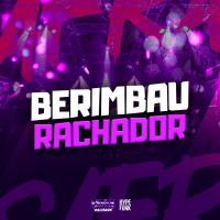 BERIMBAU RACHADOR (Single)
