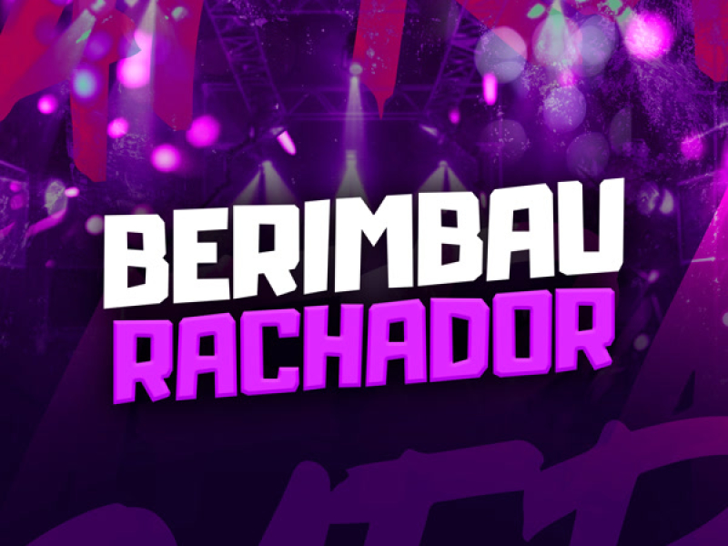 BERIMBAU RACHADOR (Single)