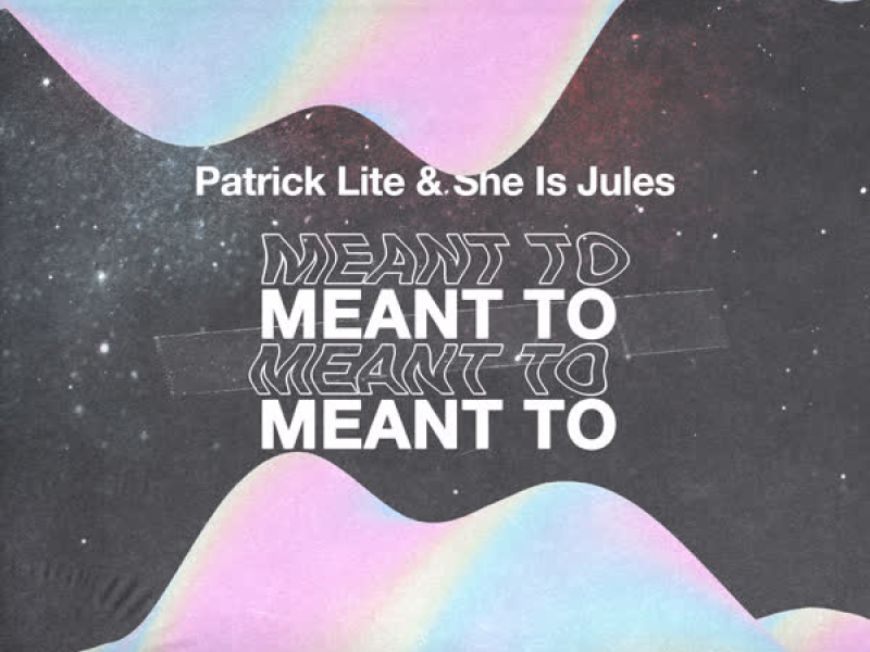 Meant To (Single)