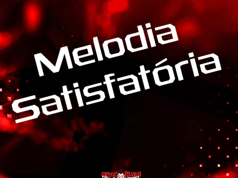 Melodia Satisfatória (Single)