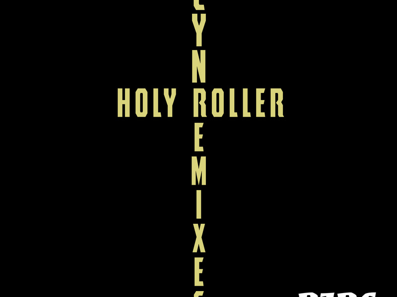 Holy Roller (DJDS Remix) (Single)