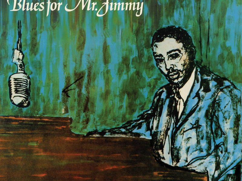 Blues For Mr. Jimmy