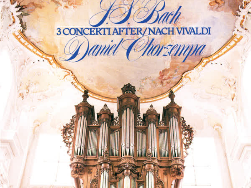 Bach, J.S.: 3 Concerti after Vivaldi