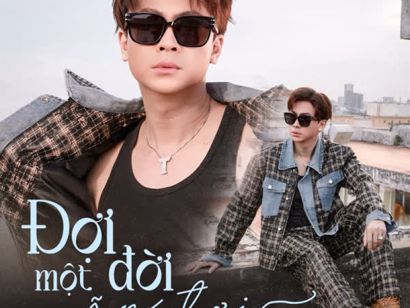 Đợi Một Đời Vẫn Đợi (Lofi Mix) (Single)