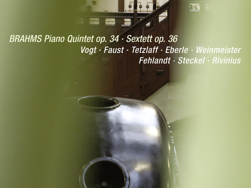 Brahms: Piano Quintet in F Minor, Op. 34 / String Sextet No. 2 in G Major, Op. 36 (Live)