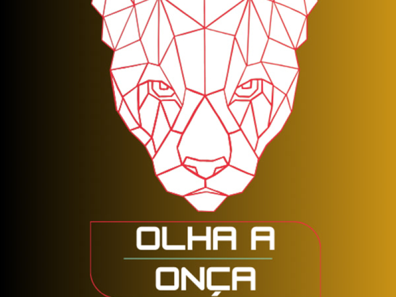 OLHA A ONÇA (Single)