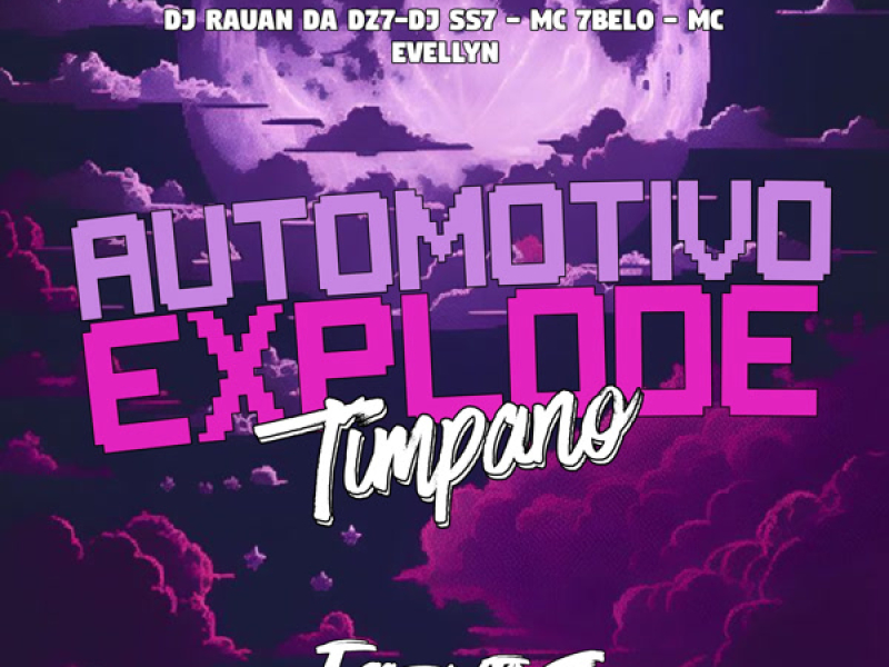 AUTOMOTIVO EXPLODE TIMPANO (Single)