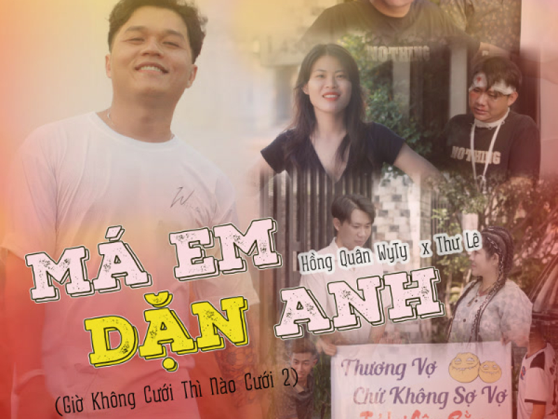 Má Em Dặn Anh (Giờ Không Cưới Thì Nào Cưới 2) (Single)