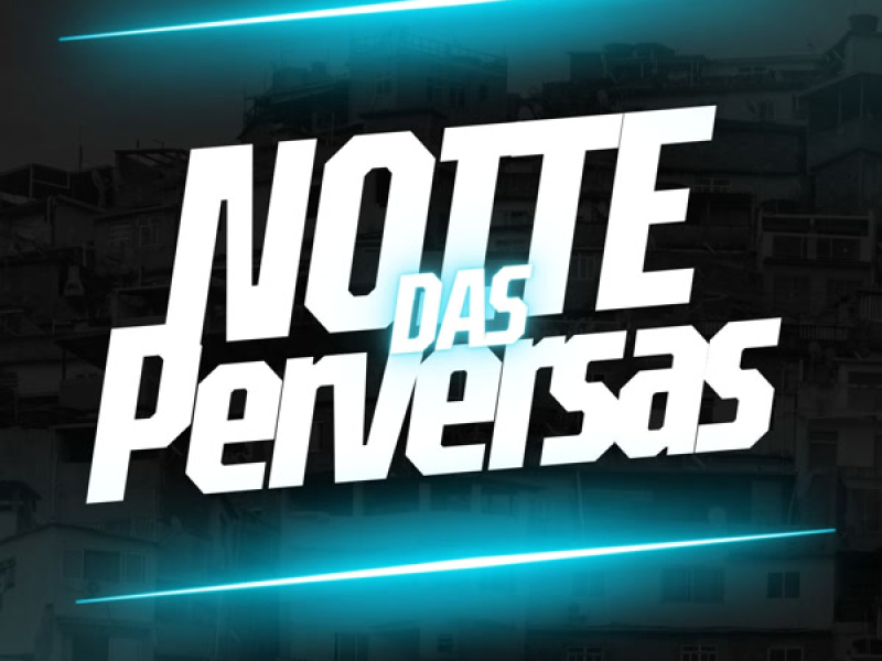 Noite das Pervesas (Single)
