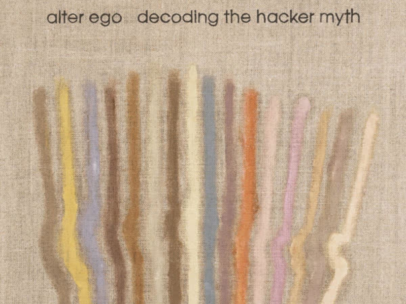 Decoding the Hacker Myth