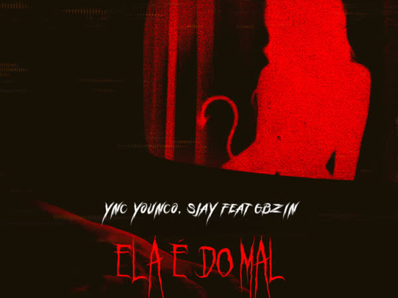 Ela É do Mal (Single)