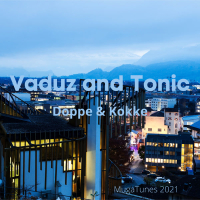 Vaduz and Tonic (Single)