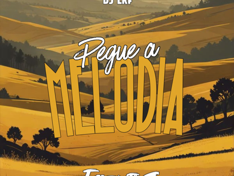 PEGUE A MELODIA (Single)