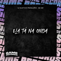 Ela Tá Na Onda (Single)
