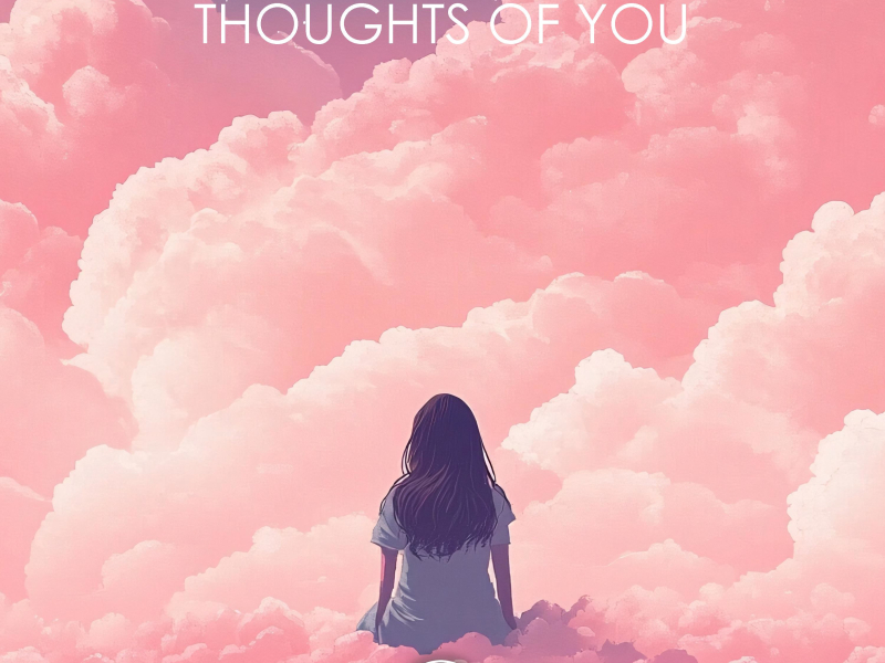 Thoughts of You (Single)