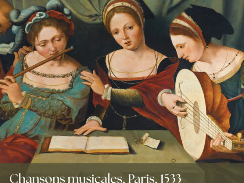 Chansons musicales, Paris, 1533