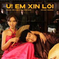Ừ! Em Xin Lỗi (Đối Đáp Version) (Single)