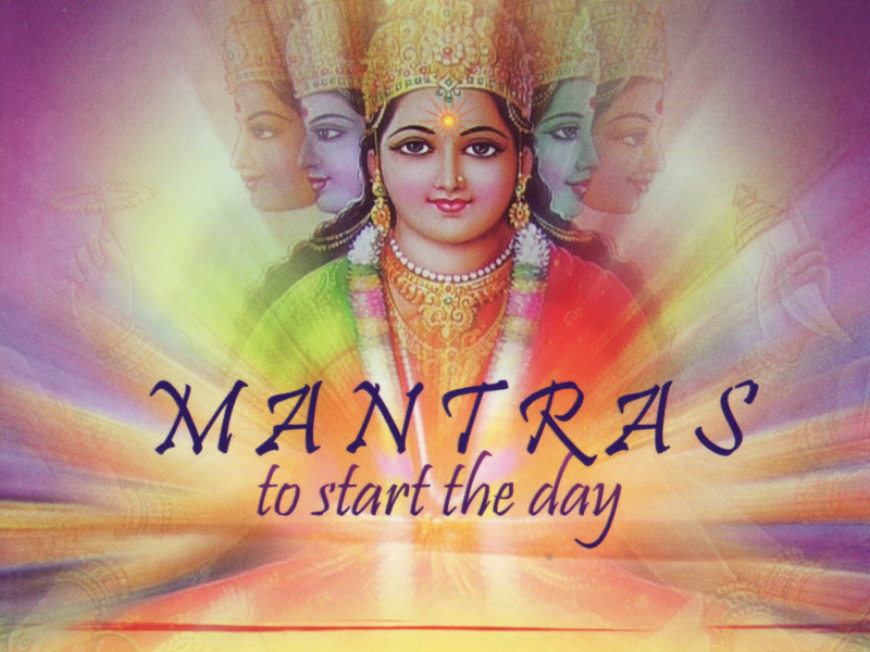 Mantras To Start the Day