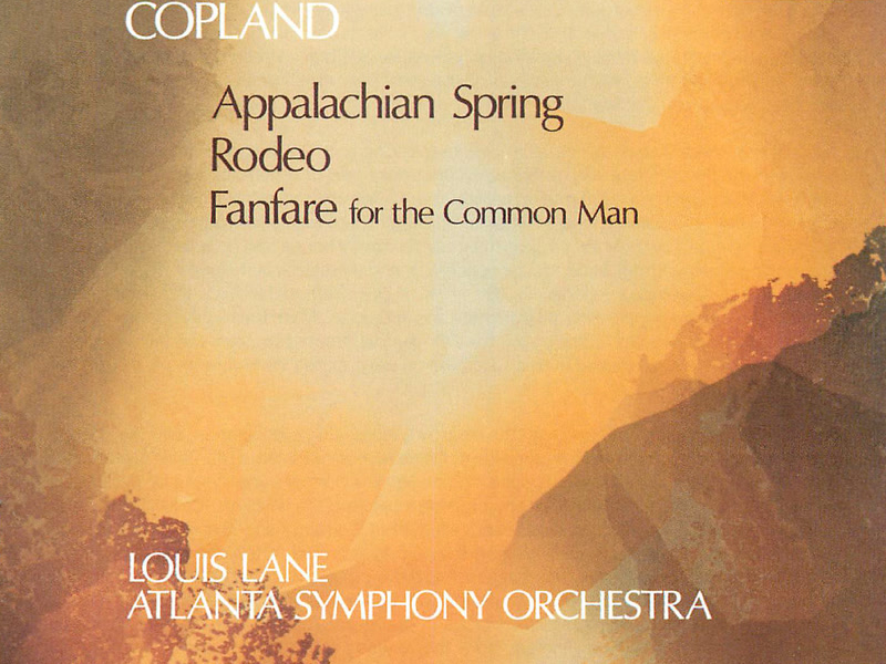 Copland: Appalachian Spring, Rodeo & Fanfare for the Common Man