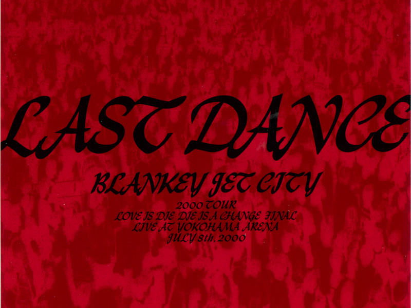 Last Dance (Live At Yokohama Arena / July 8, 2000)