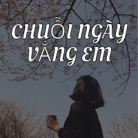 Chuỗi Ngày Vắng Em (Lofi Meme) (Single)