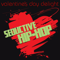 Valentine's Day Delight: Seductive Hip-Hop