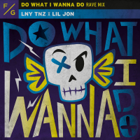 Do What I Wanna Do (Rave Mix) (Single)