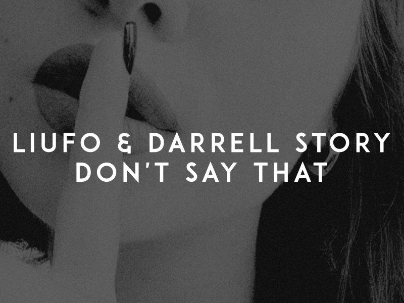 Don't Say That (Single)