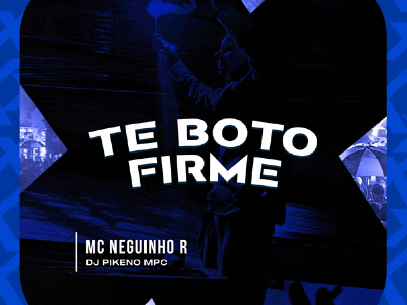 Te Boto Firme (Single)