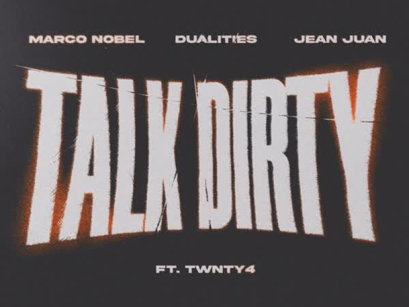 Talk Dirty (feat. TWNTY4) (Single)