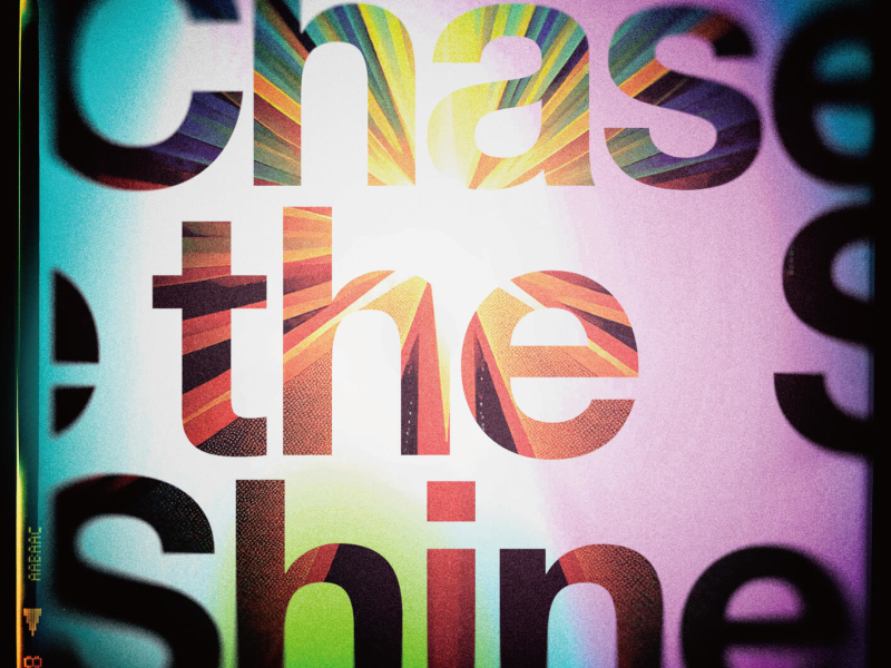Chase the Shine (Single)