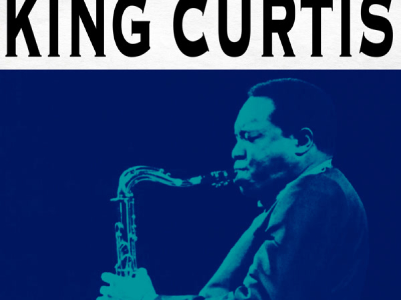The New Scene of King Curtis