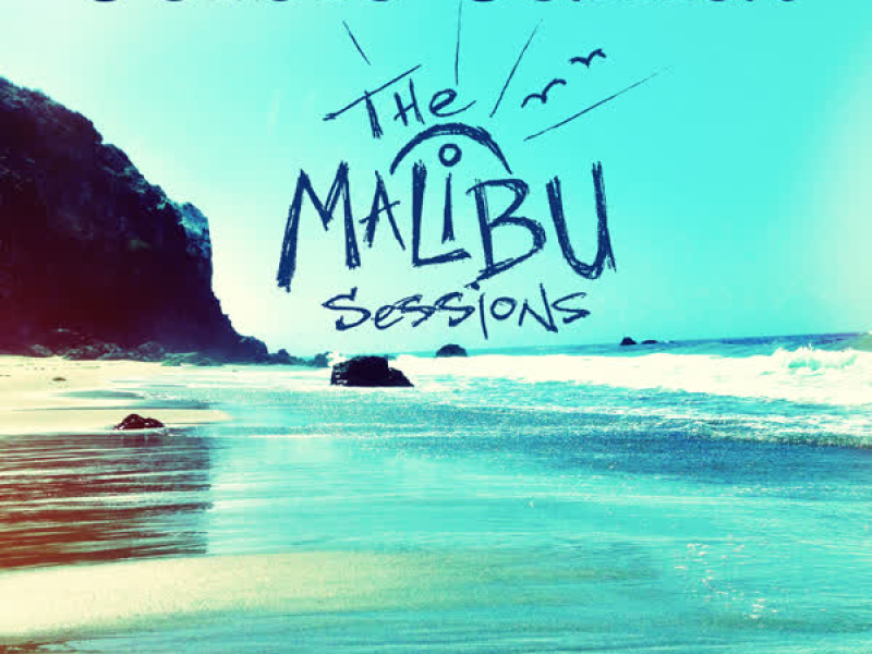 The Malibu Sessions