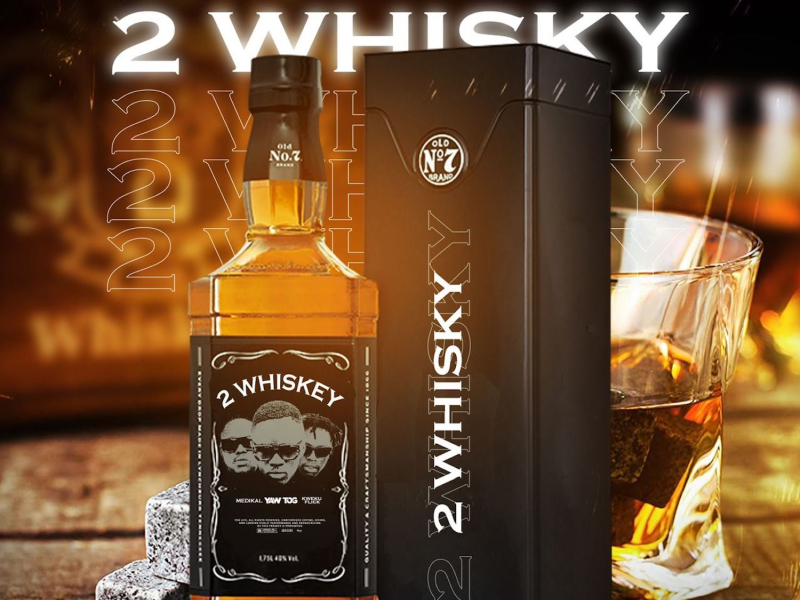 2 whiskey (feat. Medikal & Kweku Flick) (Single)