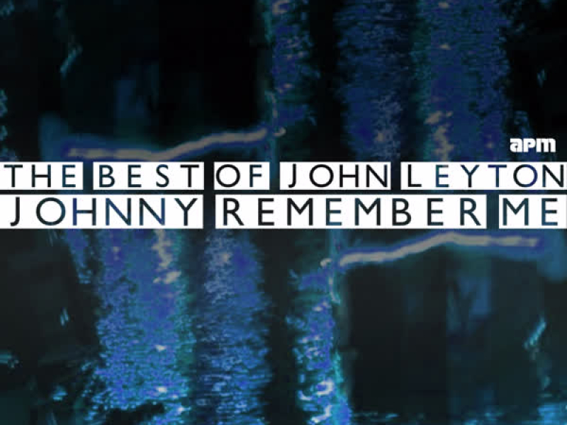 Johnny Remember Me - The Best of John Leyton