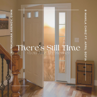 There's Still Time (You Are My Home) (feat. April Sofia) (Single)