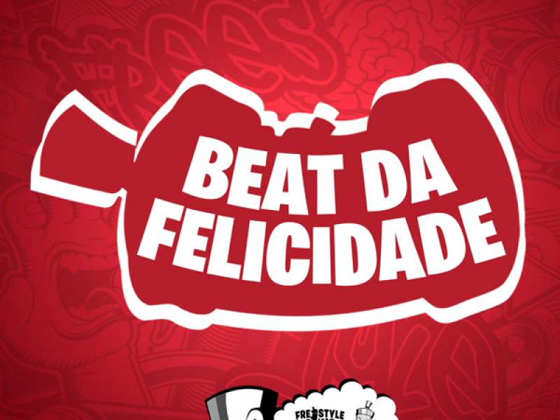 Beat Da Felicidade (Single)