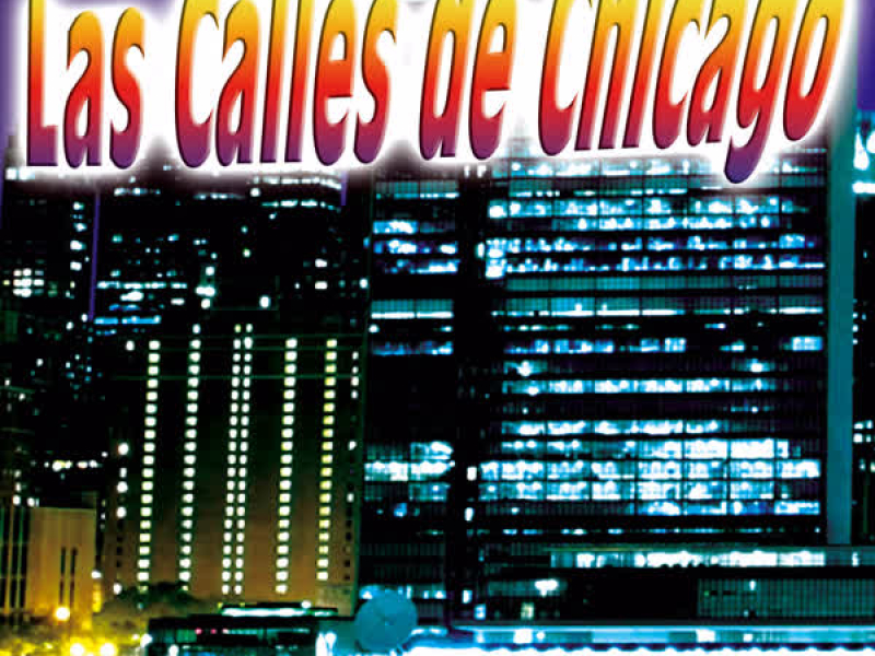 Las Calles de Chicago - Single