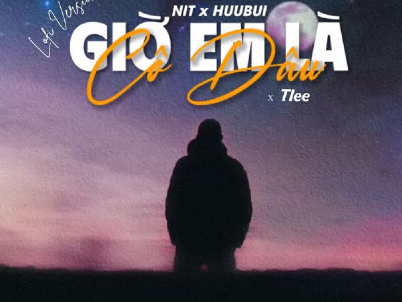 Giờ Em Là Cô Dâu (TLee Lofi) (Single)