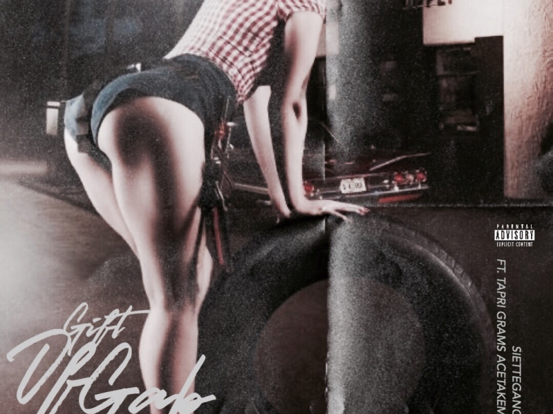 Gift of Gab (Single)