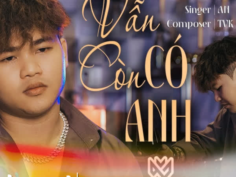 Vẫn Còn Có Anh (Remix) (Single)