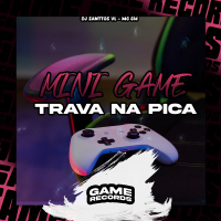 Mini Game Trava Na Pica (Single)