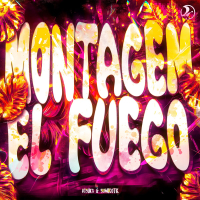 MONTAGEM EL FUEGO (EP)